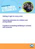 Getting it right for every child. Improving outcomes for children and young people. A guide to evaluating wellbeing in schools and nurseries