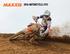 For more information on the entire Maxxis product line, visit us at maxxis.com.