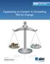 Capitalizing on Content: A Compelling ROI for Change