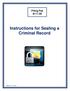 Filing Fee $117.00. Instructions for Sealing a Criminal Record