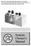 System Owner s Manual. PRO FLO WASTEWATER TREATMENT SYSTEMS For All Models: 500, 600, 800, 1000 &1500