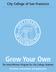 City College of San Francisco. Grow Your Own. The Intern/Mentor Program for City College Students Overview, Instructions and Application