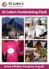St Luke s Fundraising Pack
