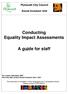Conducting Equality Impact Assessments. A guide for staff