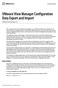 VMware View Manager Configuration Data Export and Import VMware View Manager 3.0