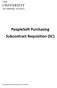 PeopleSoft Purchasing Subcontract Requisition (SC)
