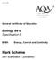 abc Mark Scheme Biology 6416 Specification B General Certificate of Education Energy, Control and Continuity 2007 examination - June series