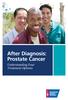 After Diagnosis: Prostate Cancer. Understanding Your Treatment Options