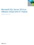 Microsoft SQL Server 2014 on VMware Virtual SAN 6.1 Hybrid R E F E R E N C E A R C H I T E C T U RE