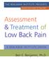 THE BENJAMIN INSTITUTE PRESENTS. Excerpt from Listen To Your Pain. Assessment & Treatment of. Low Back Pain. Ben E. Benjamin, Ph.D.