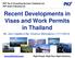 PKF Tax & Consulting Services (Thailand) Ltd. PKF Audit (Thailand) Ltd. Recent Developments in Visas and Work Permits in Thailand