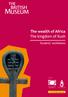 The wealth of Africa The kingdom of Kush