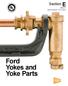 Section E. 08/2011 Web Revision 12/17/2015. Ford Yokes and Yoke Parts