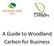 A Guide to Woodland Carbon for Business
