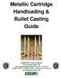 Metallic Cartridge Handloading & Bullet Casting Guide