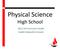 Physical Science High School. 2013-14 Curriculum Guide Iredell-Statesville Schools