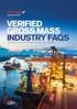 VERIFIED GROSS MASS INDUSTRY FAQS. Implementation of the SOLAS amendments effective from 1 July 2016