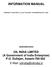 INFORMATION MANUAL. (PURSUANT TO SECTION 4 (1) (b) OF THE RIGHT TO INFORMATION ACT, 2005) REGISTERED OFFICE