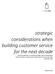 strategic considerations when building customer service for the next decade