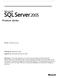Product Guide. Writer: Michelle Dumler. Published: September 2005 Applies To: Microsoft SQL Server 2005