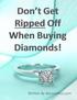 Don t Get Ripped Off When Buying Diamonds!