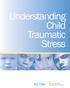 Understanding Child Traumatic Stress