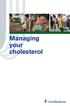 Managing your cholesterol