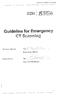 Guideline for Emergency CT scanning Tony Bleetman Aidan Macnamara October 2008. June annually Emergency Department guidelines