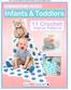 How to Crochet a Blanket for Infants & Toddlers: 11 Crochet Afghan Patterns