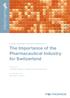 The Importance of the Pharmaceutical Industry for Switzerland