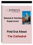 Schools & Families Department. Find Out About The Cathedral