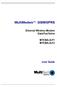MultiModem GSM/GPRS. External Wireless Modem Data/Fax/Voice MTCBA-G-F1 MTCBA-G-F2. User Guide