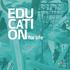 EDU CATI ON f or life
