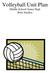 Volleyball Unit Plan Middle School/ Junior High Brett Smalley