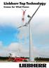 Liebherr Top Technology. Cranes for Wind Power