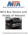 MTA Bus Routes and Points of Interest