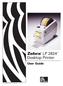 LP 2824 Desktop Printer. Zebra. User Guide. Part #980481-001 Rev. A