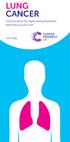 LUNG CANCER. How to spot the signs and symptoms and reduce your risk. cruk.org