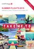 SUMMER FLIGHTS 2015. Destinations & times 17th March to 31st October 2015