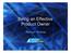 Being an Effective Product Owner. Roman Pichler