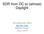 SDR from DC to (almost) Daylight. Tom McDermott, N5EG tapr.org/~n5eg Medford, Oregon June 3, 2016