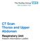 CT Scan Thorax and Upper Abdomen. Respiratory Unit Patient Information Leaflet