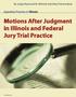 Motions After Judgment in Illinois and Federal Jury Trial Practice