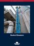 W E C O N V E Y Q U A L I T Y Bucket Elevators