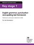 Key stage 1. English grammar, punctuation and spelling test framework. National curriculum tests from 2016. National curriculum tests