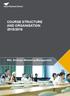COURSE STRUCTURE AND ORGANISATION 2015/2016. MSc Strategic Marketing Management
