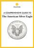 A Comprehensive Guide to the Gold Price. The American Silver Eagle