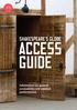Shakespeare s Globe. Access Guide. Information on general accessibility and assisted performances