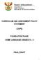 CURRICULUM AND ASSESSMENT POLICY STATEMENT (CAPS) FOUNDATION PHASE HOME LANGUAGE GRADES R 3 FINAL DRAFT