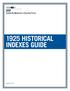 1925 HISTORICAL INDEXES GUIDE